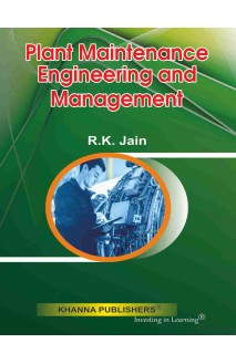 Plant Maintenance Engineering and Management